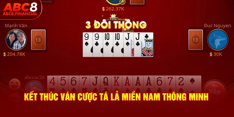 Kết thúc ván cược Tá lả miền Nam thông minh