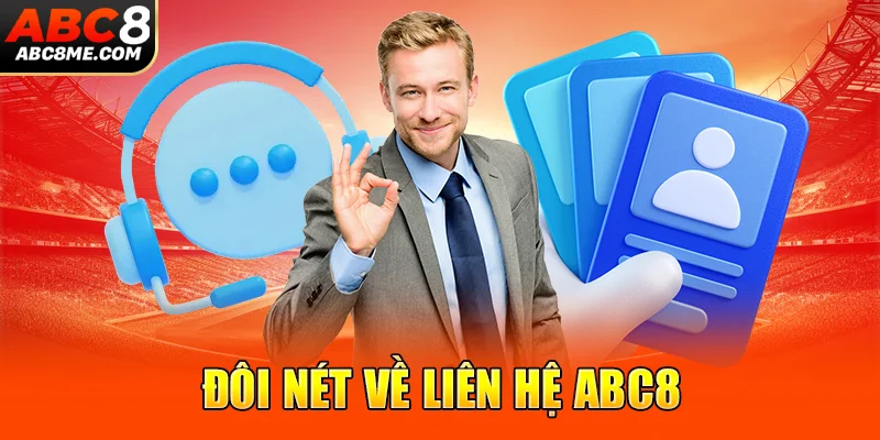Liên Hệ ABC8 Đôi nét về liên hệ ABC8