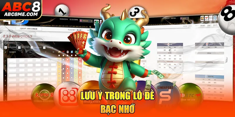 Lô Đề Bạc Nhớ Là Gì & Tổng Hợp Những Kinh Nghiệm Xương Máu ABC8 Lưu ý trong lô đề bạc nhớ